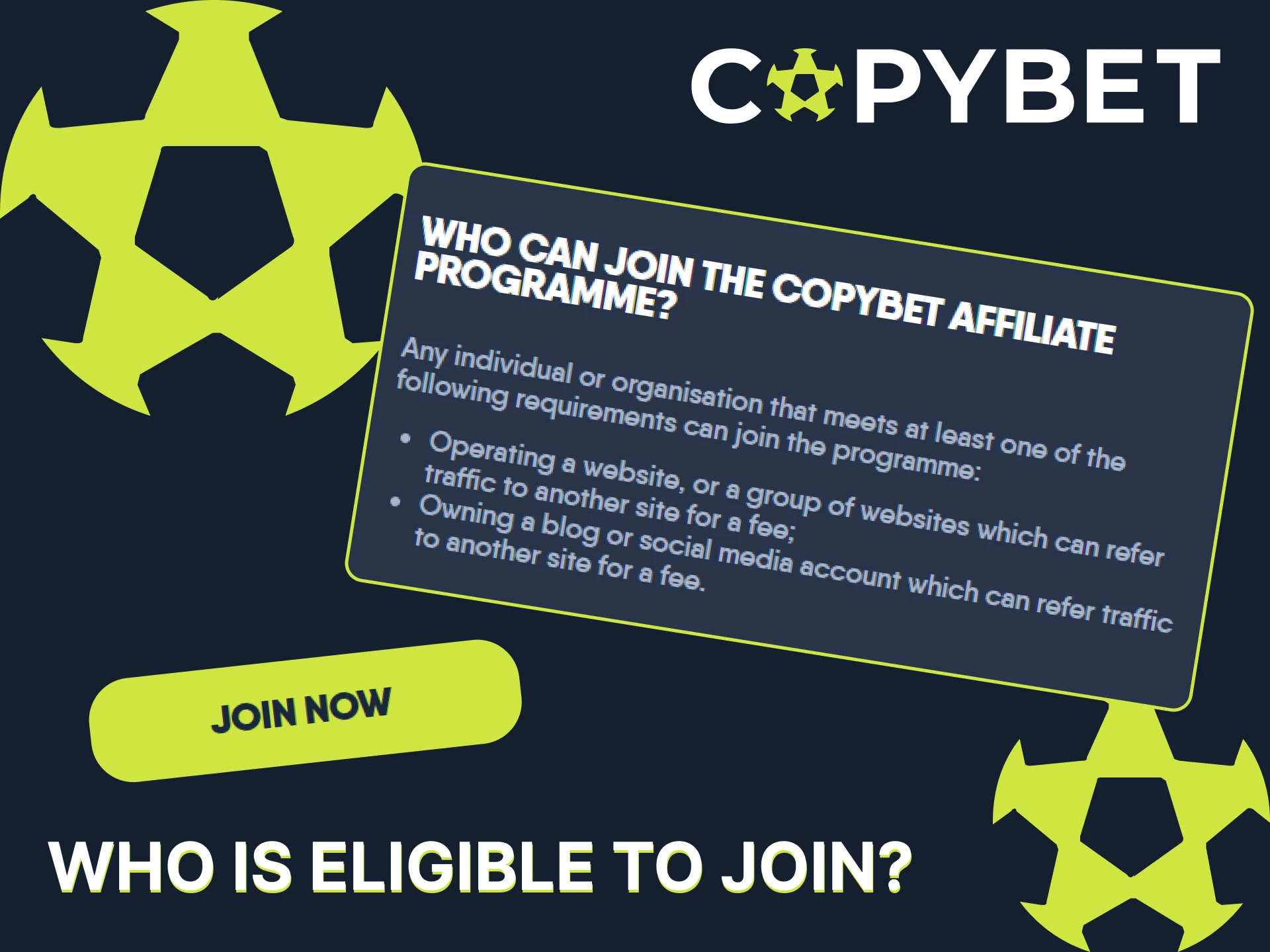 Learn who can become a member of the CopyBet affiliate program.