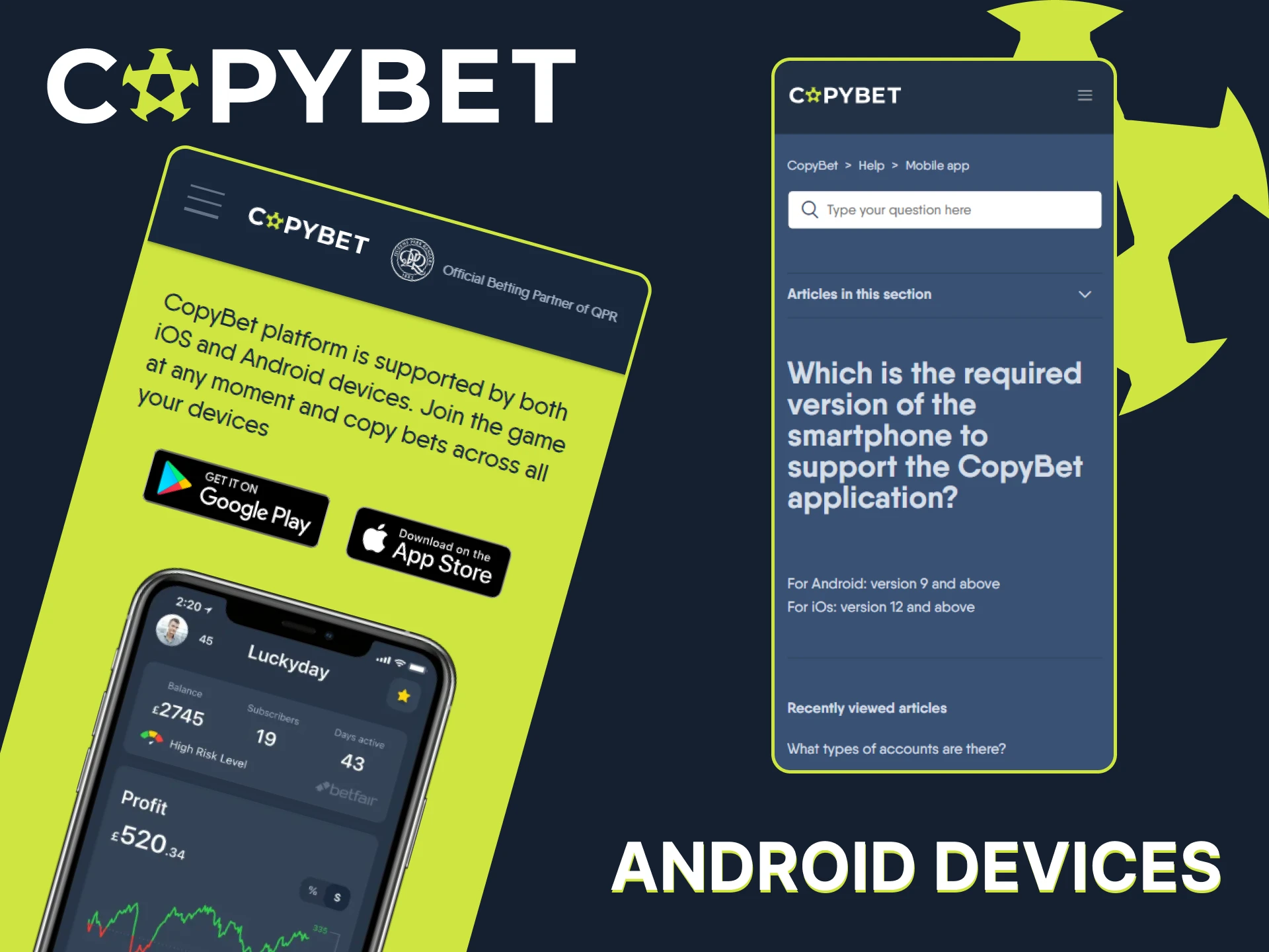 Check out the list of Android devices on which the CopyBet app can be used.