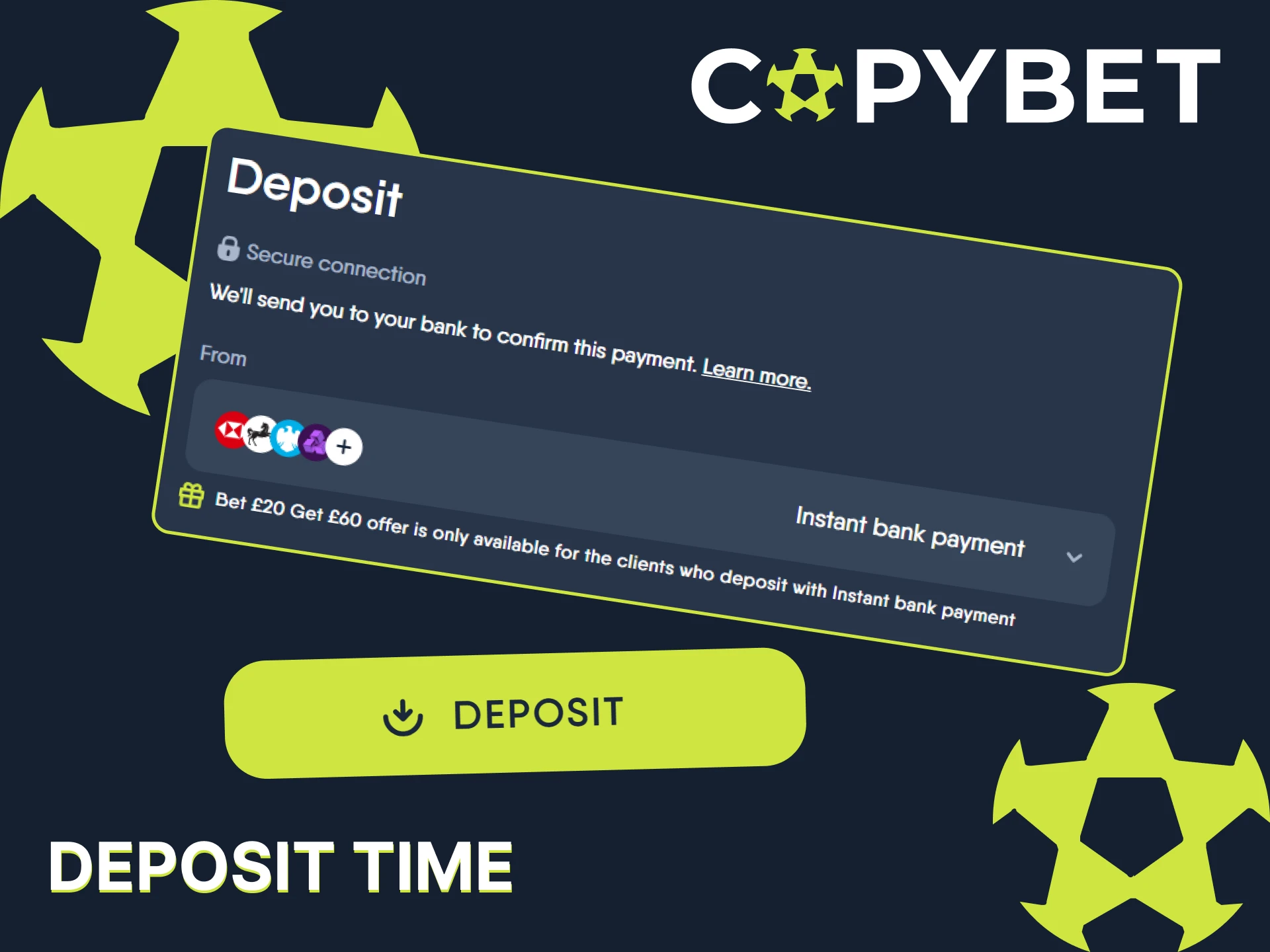 All deposits on the CopyBet platform are made instantly.