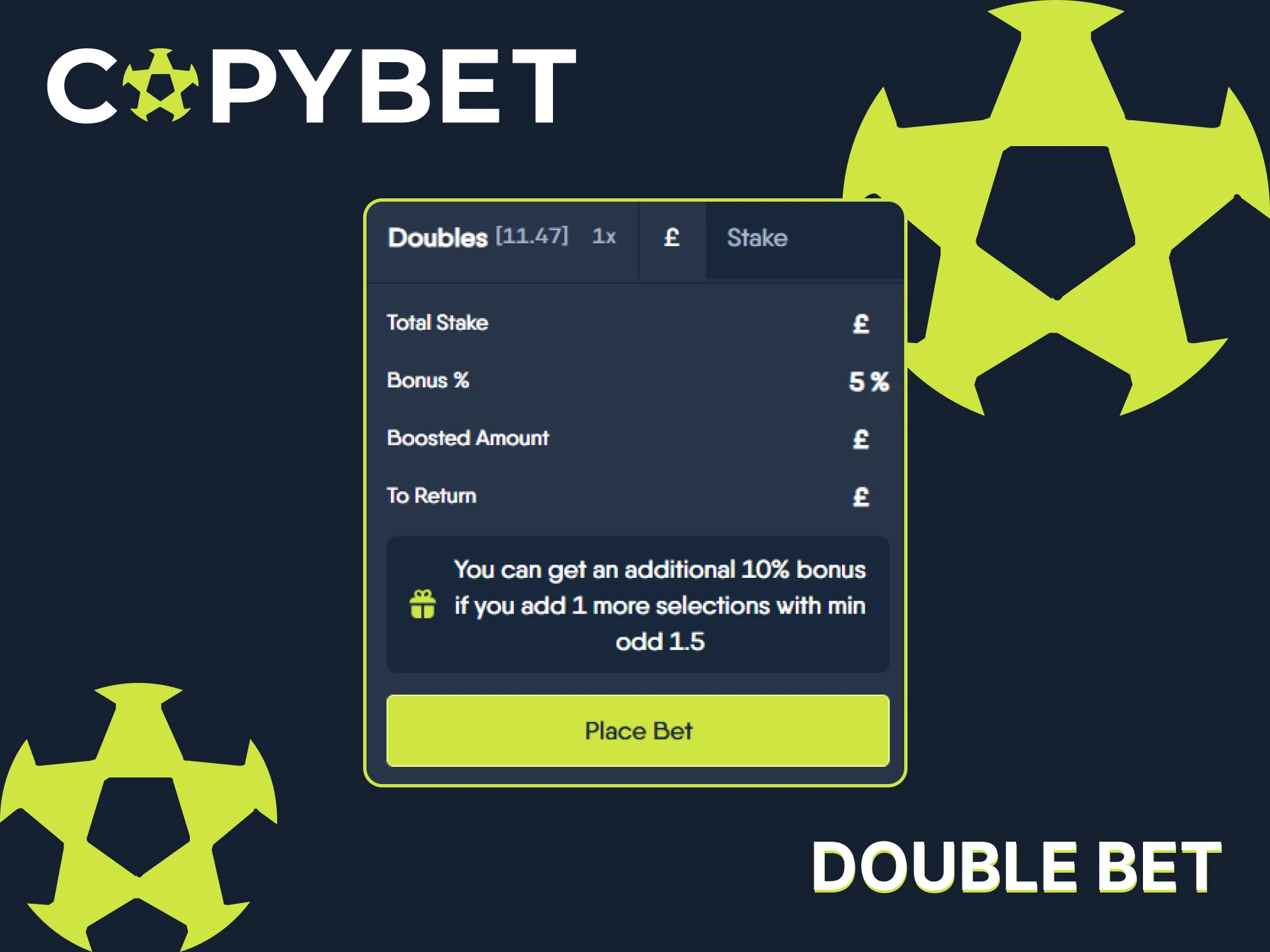 Place double bets on the official CopyBet platform.