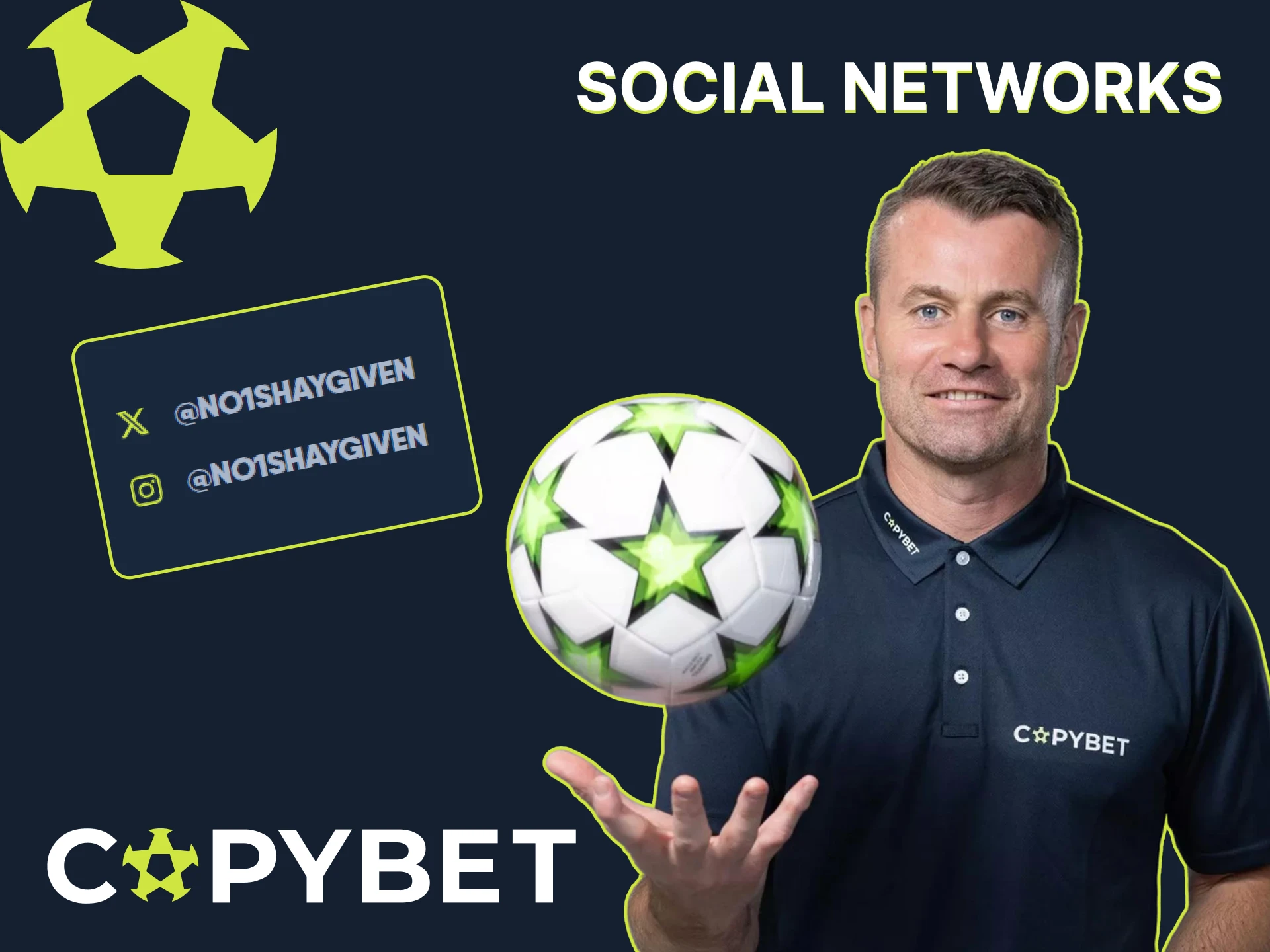 Follow CopyBet ambassador Shay Given on social networks.